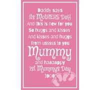 Daddy Says It’s Mother’s Day And This Is New for You (Twins): Blank Lined Notebook Journal Keepsake for Mummy on the day of Babies Birth/Adoption, First Mother’s Day Or Other Special Occasion