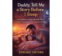 Daddy, Tell Me a Story Before I Sleep