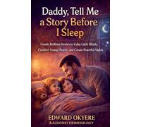 Daddy, Tell Me a Story Before I Sleep