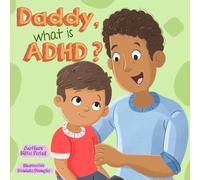 Daddy, What is ADHD