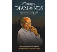 Daddy's Diamonds: Headlights For Life, Lessons From Our Father