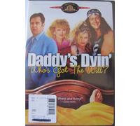 Daddy's Dyin Who's Got the Will [USA] [DVD]