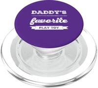Daddys Favorite Toy BDSM Kinky para Mujeres Adulto Diciendo Humor PopSockets PopGrip para MagSafe