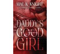 Daddy's Good Girl: 1 (Temptation Shorts)