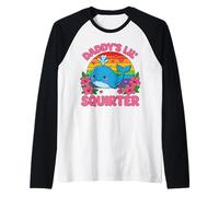 Daddy'S Lil Squirter Funny Humor Unappropriate Torpe Camiseta Manga Raglan