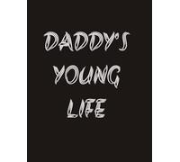 Daddy's Young life: A Simple Ruled Journal For Fathers To Share Their young Life Memories To Their children.