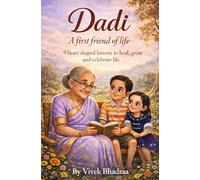 Dadi | A first friend of life: 9 heart shaped lessons to heal, grow and celebrate life