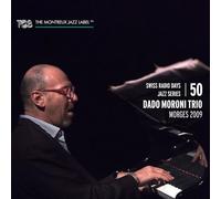 Dado Moroni Trio - Swiss Radio Days Jazz Series Vol. 50: Morges 2009