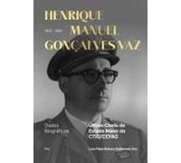 Dados Biográficos Do Coronel Henrique Gonçalves Vaz (ebook)