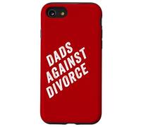 Dads Against Divorce - Conservative Men's Pro-Marriage Quote Carcasa para iPhone SE (2020) / 7/8
