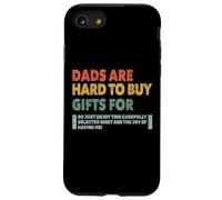 Dads Are Hard To Buy Gifts For Funny Father's Day Design Carcasa para iPhone SE (2020) / 7/8