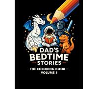 Dad's Bedtime Stories - The Coloring Book: Volume 1