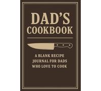 Dad's Blank Recipe Book: Personalised Blank Recipe Journal (Eat the Rainbow)