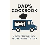 Dad's Blank Recipe Book: Personalised Cookbook | Blank Recipe Journal (Eat the Rainbow)