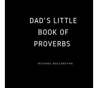 Dad's Book of Proverbs (B&W)