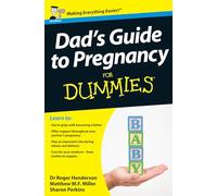 Dad's Guide to Pregnancy For Dummies