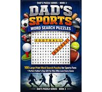 Dad's Sports Word Search Puzzles: 100 Large Print Word Search Puzzles for Sports Fans - Perfect Father's Day Gift for Men Who Love Every Game (Dad's Puzzle Series)