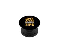 Dad'S Taxi Is Now Accepting Tips PopSockets PopGrip Adhesivo