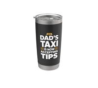 Dad's Taxi Is Now Accepting Tips Vaso térmico de acero inoxidable de doble pared