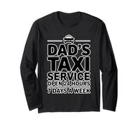 Dad'S Taxi Service Open 24 Hours 7 Days A Week Manga Larga