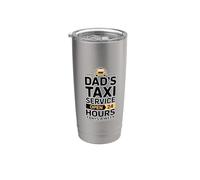 Dad's Taxi Service Open 24 Hours 7 Days A Week Vaso térmico de acero inoxidable de doble pared