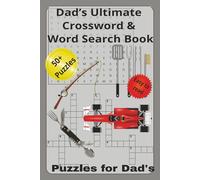 Dad's Ultimate Crossword & Word Search Book: Crossword and word search with easy to read print about Dad's Ultimate Crossword & Word Search Book and ... | Gift for vacations, holidays and free times