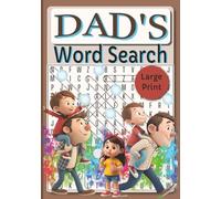 Dad's Word Search Book: Dad-Themed Word Find Puzzle Book | 7x10 inch, 115 Pages, Large Print | 50+ Puzzles for Adults, Seniors & Teens | Gift for Father's Day & Birthdays
