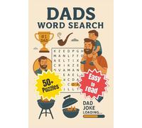Dad's Word Search: Dad-Themed Word Search Puzzle Book for Adults and Teens | Easy-to-Read Print, 6x9 Inches, 110 Pages, 50+ Puzzles | Perfect Father’s ... for Dads, Grandpas, and Father Figures