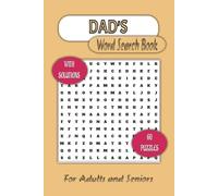 Dad's Word Search Puzzle Book: Easy to Read Print about Fatherhood, Parenthood, Upbringing and More | 6x9 inches, 120 pages | 60 Puzzles with ... Vacations, Holidays, Weekends, Leisure Time