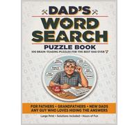 Dad's Word Search Puzzle book: Enjoy Easy-to-Read Word Search Puzzles All About Dads, Grandpas, & New Fathers | 8.5x11 Book, 200 Pages | 100 Fun ... for Vacations, Road Trips & Quiet Evenings