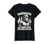 Dadsquatch Bigfoot como un Padre Normal, más Squatchy Camiseta gráfica económica, Mujer, Negro, XL