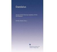 Daedalus: Journal of the American Academy of Arts and Sciences: Volume 16
