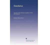 Daedalus: Journal of the American Academy of Arts and Sciences: Volume 40