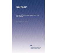 Daedalus: Journal of the American Academy of Arts and Sciences: Volume 53