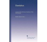 Daedalus: Journal of the American Academy of Arts and Sciences: Volume 55