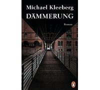Dämmerung: Roman. "Michael Kleeberg ist es gelungen, aus dem Leben einer Figur das Abbild einer Epoche zu erschaffen¿. (Der Spiegel, Tobias Rapp)