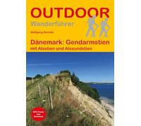 Dänemark: Gendarmstien mit Alsstien und Alssundstien: Unterwegs auf dem Fernwanderweg: Wanderrouten, Wegbeschreibung, Reise-Infos und GPS-Tracks für die Wanderung: 501 (Outdoor Wanderführer)