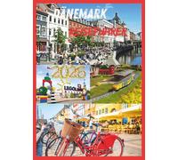 DÄNEMARK REISEFÜHRER 2026: Entdecken Sie Hygge, Geschichte und verborgene Wunder im Herzen Skandinaviens.