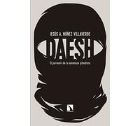 Daesh, El Porvenir de la Ameneza Yihadista, Colección Mayor
