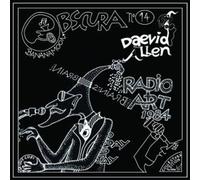 Daevid ALLEN - Bananamoon Obscura N°14 - Art Radio - Radio Brainwave