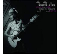 Daevid ALLEN - Gentle Genie - Selected Songs 1985-1999