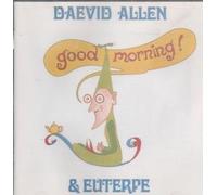 DAEVID ALLEN - GOOD MORNING CD UK VIRGIN 1990