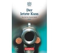 die daf-bibliothek a2-b1 - der letzte kuss: banküberfall in münchen. l