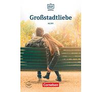 DAF BIB GROSSTADTLIEBE: Geschichten aus dem Alltag der Familie Schall. Lektüre. Mit Audios online