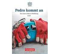 Daf Bib Pedro Kommt an A2-B1: Ein neues Leben in Wolfsburg. Lektüre. Mit Audios-Online