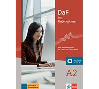 DaF im unternehmen a2, libro del alumno y libro de ejercicios: Kurs- und Übungsbuch mit Audios und Filmen online (SIN COLECCION)