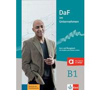 DaF im unternehmen b1, libro del alumno y libro de ejercicios con audio online: Kurs- une Ubungsbuch (SIN COLECCION)