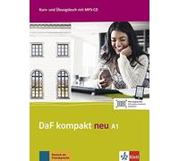DaF kompakt neu a1, libro del alumno y libro de ejercicios: Kurs- und Ubungsbuch A1 + MP3-CD (SIN COLECCION)