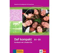 DaF Kompakt - Nivel A1-B1 - Libro del alumno + 3 CD (Edición en un solo volumen): Kursbuch mit 3 Audio-CDs (SIN COLECCION)