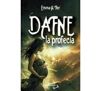 DAFNE, LA PROFECÍA